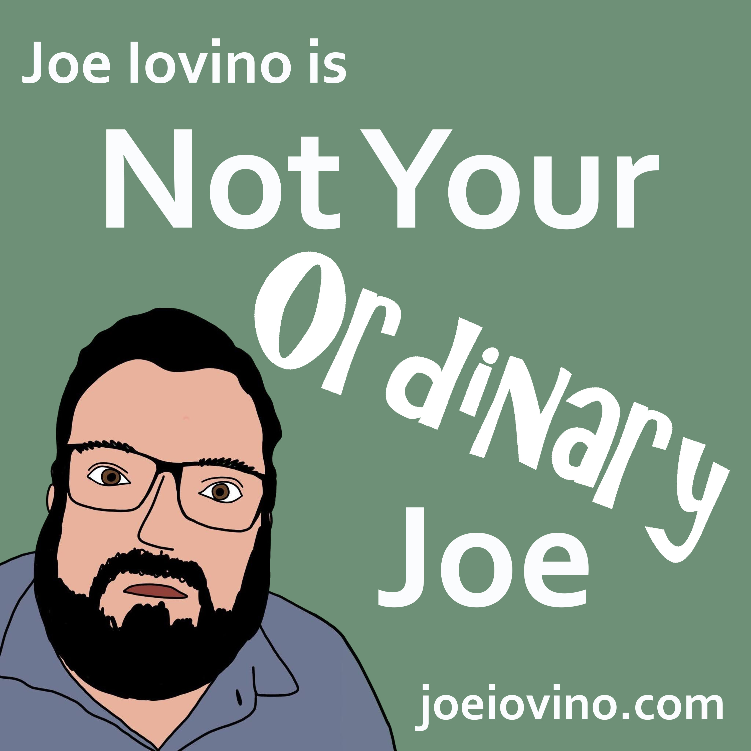 Not Your Ordinary Joe